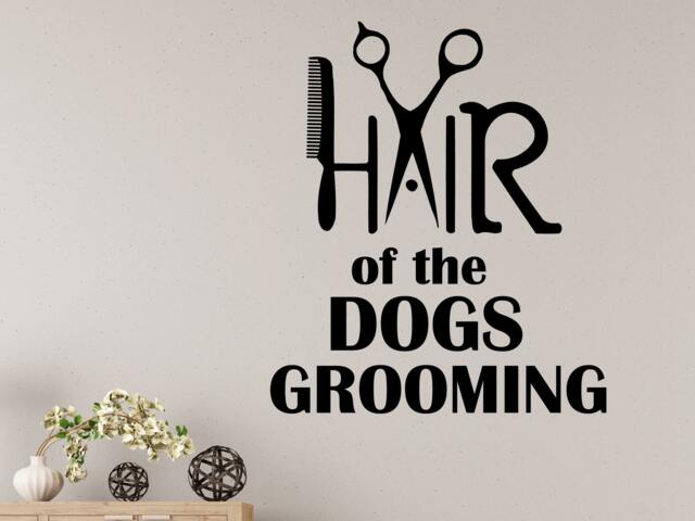 Grooming Salon Logo/Wall Decals Hair Of The Dogs Decal Vinyl Sticker Home Decor Art Mural Ms539 - image 1