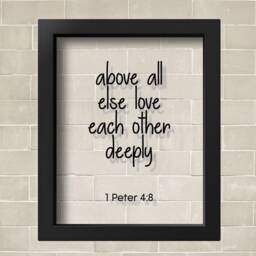 Transparent 1 Peter 48 Above All Else Love Each Other Deeply Bible Verse Scripture Cover Christian Decor Wall Art Nursery - thumbnail 2