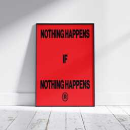 Nothing Happens If Print For Bedroom - Wall Art Poster Print Cool Gift Women Men - thumbnail 3
