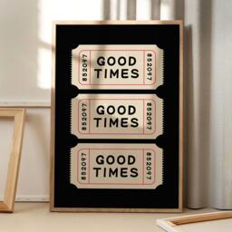 Good Times Ticket Print Art Canvas Poster, Trendy Wall Art, Apartment Aesthetic Decor, Retro Home Printed Gift - thumbnail 1