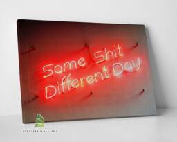 Funny Same Sht Rude Quote Canvas Art Wall Print Picture Framed Home Decor -C688 - thumbnail 1