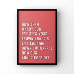 Now Then Mardy Bum Print Black & White Song Lyric Wall Art - thumbnail 3