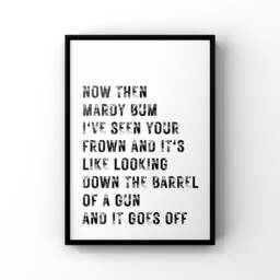 Now Then Mardy Bum Print Black & White Song Lyric Wall Art - thumbnail 1