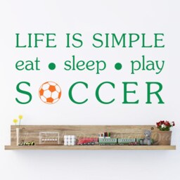 Life Is Simple Eat Sleep & Play Soccer Vinyl Wall Decal, Decor, Football Sticker, Sports Room Boys Bedroom Decor - thumbnail 2