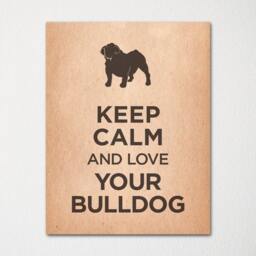 Keep Calm & Love Your Bulldog - Fine Art Print Choice Of Color Purchase 3 Receive 1 Free Custom Prints Available - thumbnail 3