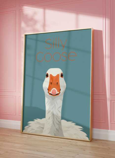 Silly Goose, Northern Quote Wall Print Poster Artwork, Funny Comical Print, Goose Typography Art, Unique Gift Idea - image 1