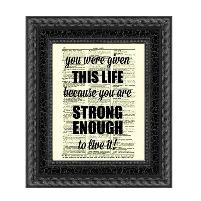 You Were Given This Life Because Are Strong Enough To Live It Inspirational Art Print Motivational Graduation Gift Dorm Decor - image 1
