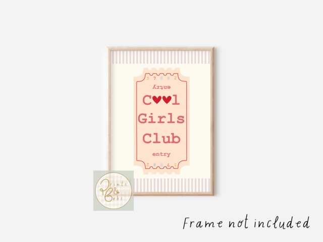 Cool Girls Club Ticket Print, Positive Affirmation Wall Art - Unframed