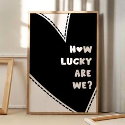 How Lucky Are We Black Heart Art Canvas Poster, Trendy Wall Art, Apartment Aesthetic Decor, Retro Home Printed Gift - thumbnail 1