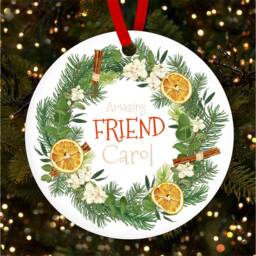 Amazing Friend Wreath Oranges Personalised Christmas Tree Ornament Decoration