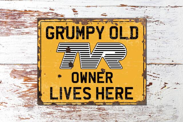 Grumpy Old Tvr Owner Lives Here Funny Humour - Metal Sign Plaque Wall Art Decor Signage