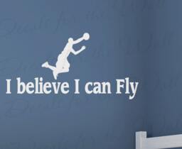 I Believe Can Fly Basketball Boy Sports Themed Kid Room Playroom Vinyl Quote Art Decoration Wall Lettering Decal Sticker Decor S30 - thumbnail 1