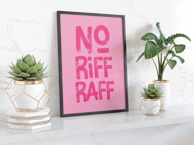 No Riff Raff Printed Wall Art A3 A4 Bold Typography Minimalist Modern Home Decor Gift - image 1
