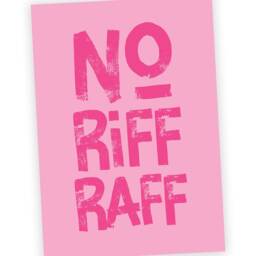 No Riff Raff Printed Wall Art A3 A4 Bold Typography Minimalist Modern Home Decor Gift - thumbnail 2