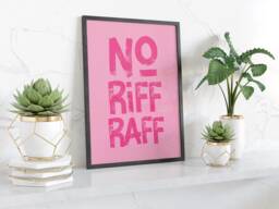 No Riff Raff Printed Wall Art A3 A4 Bold Typography Minimalist Modern Home Decor Gift - thumbnail 1