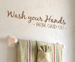 Wash Your Hands Mom Said So Bathroom Kid Baby Large Wall Quote Decal Decoration Lettering Sticker Graphic Vinyl Decor Art Ba04 - thumbnail 1