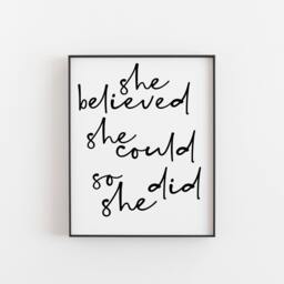 She Believed She Could So Did, Positive Gift For Women, Office Decor Girls, Feminist Print, Women Empowerment Print - thumbnail 1