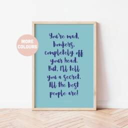 Alice in Wonderland Quote Print, Custom Quote, Wall Art, Personalised Poster, Gallery Wall, Typography A3 A4 A5, Gift - thumbnail 3