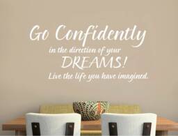Go Confidently in The Direction Of Your Dreams Wall Sticker Quote, Bedroom Quote Decal - thumbnail 1