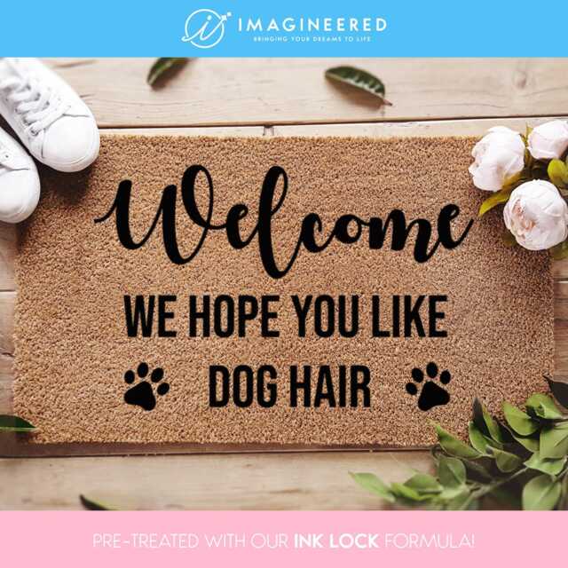 We Hope You Like Dog Hair - Lover Welcome Doormat Coconut Coir Mat Pawprints Funny Door Housewarming Gift - image 1