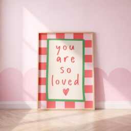You Are So Loved Girls Wall Print, Nursery Decor, Cute Quote Illustration, Nursery Decor Inspiration, Scandi Poster - thumbnail 3