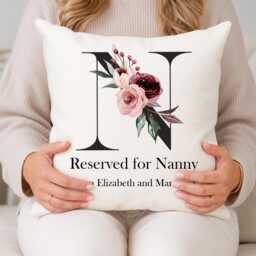 Reserved For Nan Floral Cushion - Nanny Gift