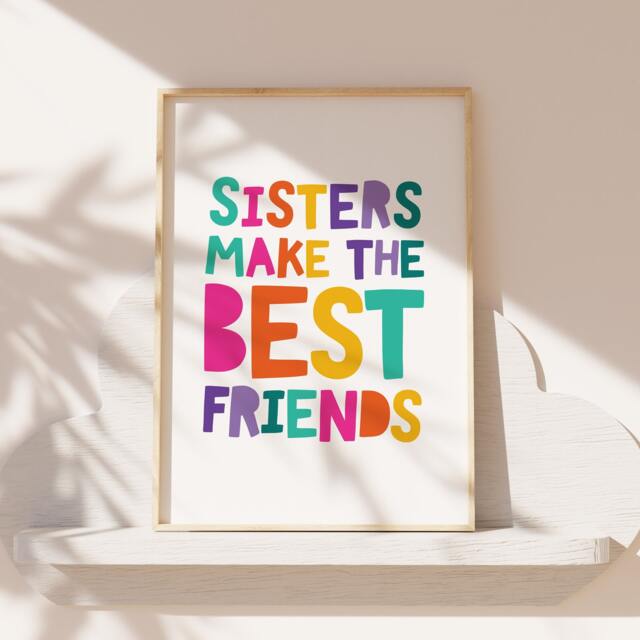 Sisters Make The Best Friends Print, Sister Wall Art, Rainbow Prints, Playroom, Sibling Colourful, Girls Bedroom - image 1