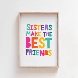 Sisters Make The Best Friends Print, Sister Wall Art, Rainbow Prints, Playroom, Sibling Colourful, Girls Bedroom - thumbnail 2