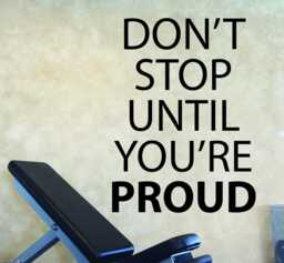 Fitness Wall Decal, Gym Design Ideas, Decor. Don't Stop Until You're Proud - thumbnail 1