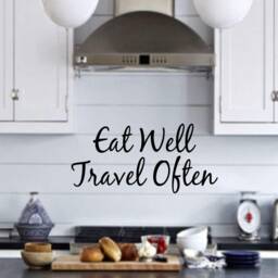 Eat Well Travel Often Dining Room Wall Decals Kitchen Vinyl Lettering Family -18107 - thumbnail 1