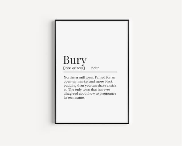 Bury Definition Print, Wall Print For People From Bury, Town Lancashire - image 1