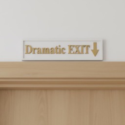 Dramatic Exit 3D Wooden Sign Humorous White & Gold Wall Decor - thumbnail 2