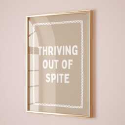 Thriving Out Of Spite Art Print Funny Quote, Beige Home Office Decor - thumbnail 2