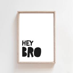 Hey Bro Print, Brother Prints, Brothers Wall Art, Big Lil Bro, Boys Bedroom Poster, Monochrome, Nursery Art - thumbnail 1
