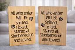 Wooden Dog Plaque Sign, Sniffed Licked Stared At, Wall Decor - thumbnail 1