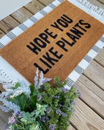 Hope You Like Plants Doormat, Housewarming Gift, Birthday Plants Plant Door Mat, Funny Doormat, Mat - thumbnail 1