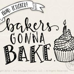 Bakers Gonna Bake Hand Lettered Print, Bakery Wall Art - Digital Download - thumbnail 2