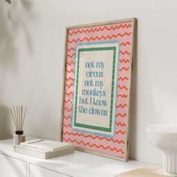 Not My Circus Monkeys Print, Colourful Quote Wall Art, Pink Dopamine Decor Poster, Home Office Gift, Colleague Gift - thumbnail 2