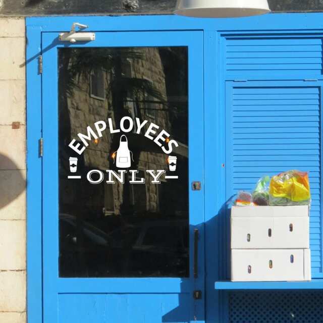 Employees Only Coffee Shop/ Bakery Business Sign - Modern Vinyl Quote Wall Decal For Businesses - image 1