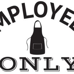 Employees Only Coffee Shop/ Bakery Business Sign - Modern Vinyl Quote Wall Decal For Businesses - thumbnail 3