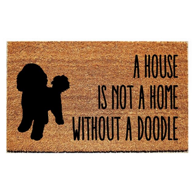 Custom Doormat - A House Is Not A Home Without Doodle - image 1