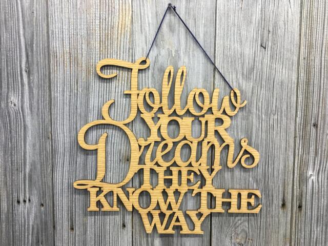Follow Your Dreams Sign Wall Decor, Gift For New Homeowner, Wood Love Hanging, Motivational Quote - image 1