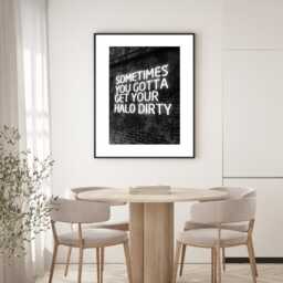 Black & White Bedroom Dressing Room Quote Print, Wall Art, Halo Dirty, Modern Wall Decor Poster, Funny Positive Quotes A2 A3 A4 A5 - thumbnail 2