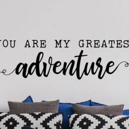You Are My Greatest Adventure Wall Decal - Art Our Decor - thumbnail 2