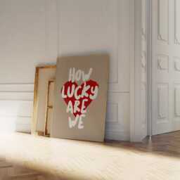 How Lucky Are We Print, We? Lucky Are We Quote, Quote, Quotes - thumbnail 2