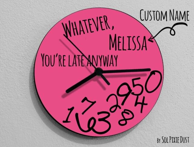 Custom Name Whatever, You're Late Anyway/Round Pink - Wall Clock - image 1