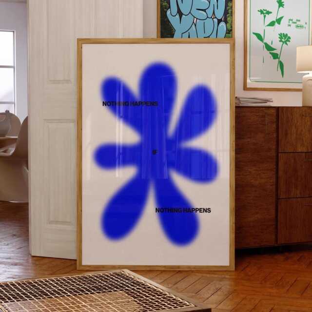 Nothing Happens If Print For Bedroom - Wall Art Spray Paint Poster Print Cool Posters Gift - image 1