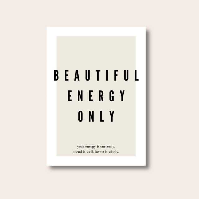 Beautiful Energy Only Print - Gift For Her Positive Beige Home Decor Prints Posters Neutral Wall Art Motivational - image 1