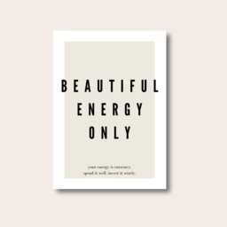 Beautiful Energy Only Print - Gift For Her Positive Beige Home Decor Prints Posters Neutral Wall Art Motivational - thumbnail 1