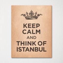 Keep Calm & Think Of Istanbul - Any Location Available Fine Art Print Choice Color Purchase 3 Receive 1 Free - thumbnail 2